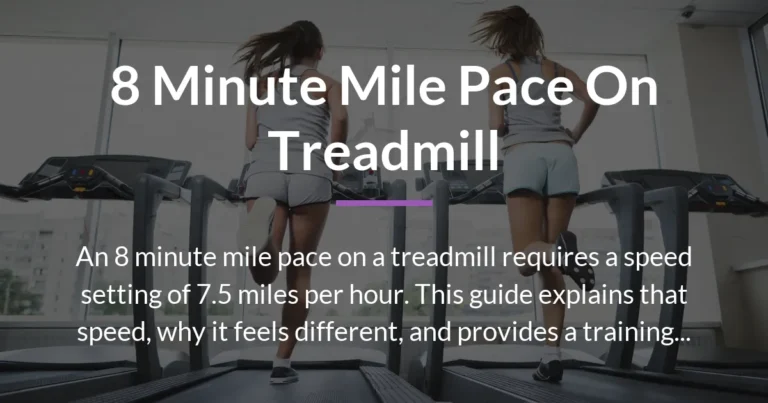 8 minute mile pace on treadmill