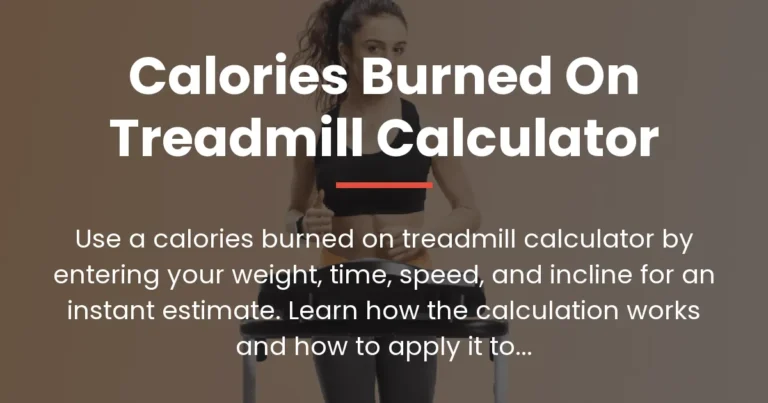 calories burned on treadmill calculator