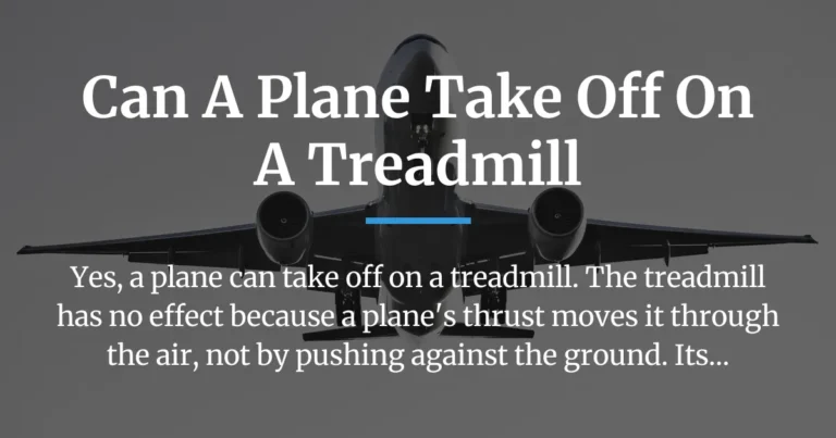 can a plane take off on a treadmill