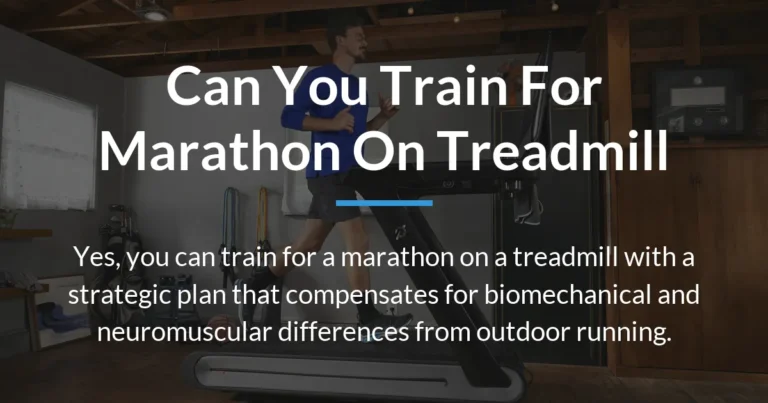 can you train for marathon on treadmill