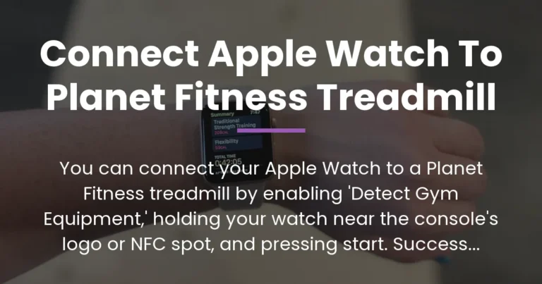 connect apple watch to planet fitness treadmill