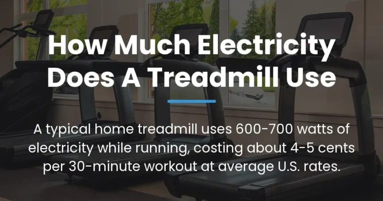 how much electricity does a treadmill use