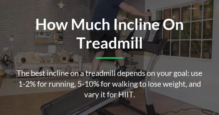 how much incline on treadmill