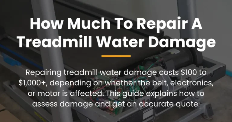 how much to repair a treadmill water damage