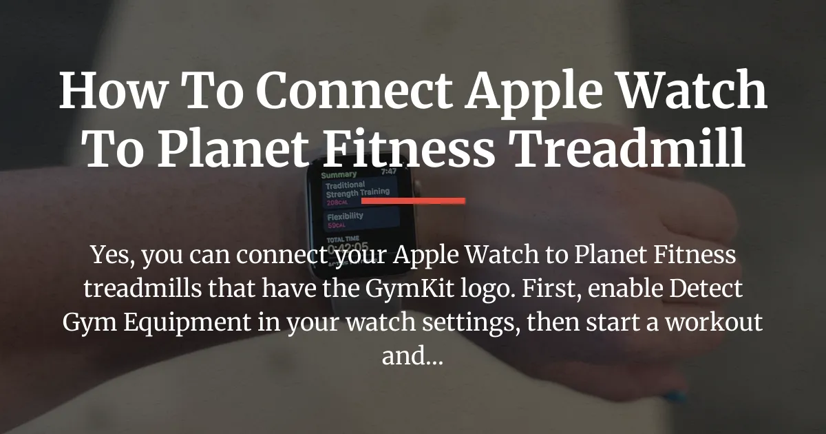 how to connect apple watch to planet fitness treadmill