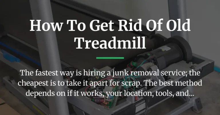 how to get rid of old treadmill
