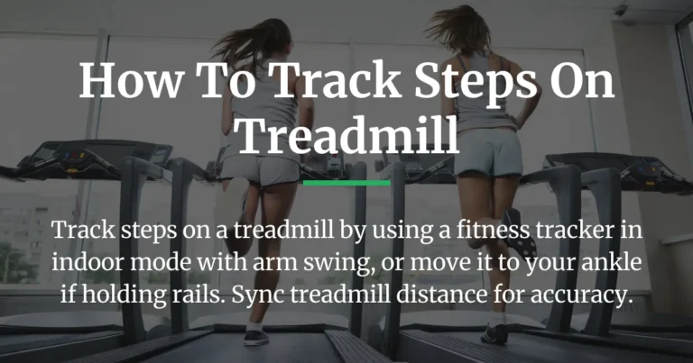 how to track steps on treadmill