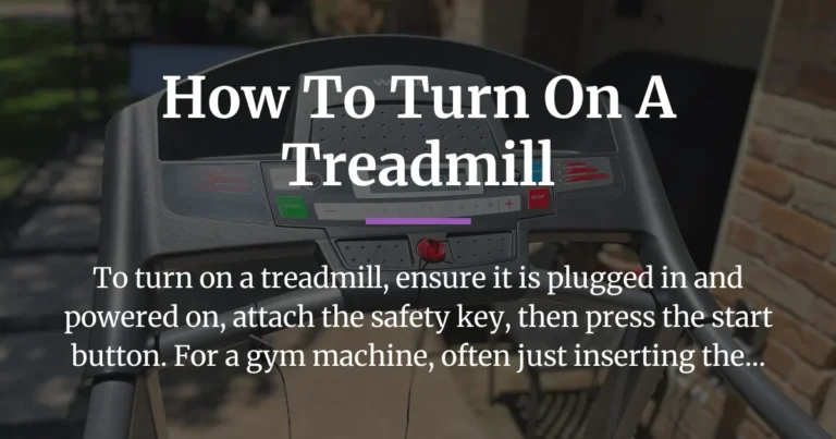 how to turn on a treadmill