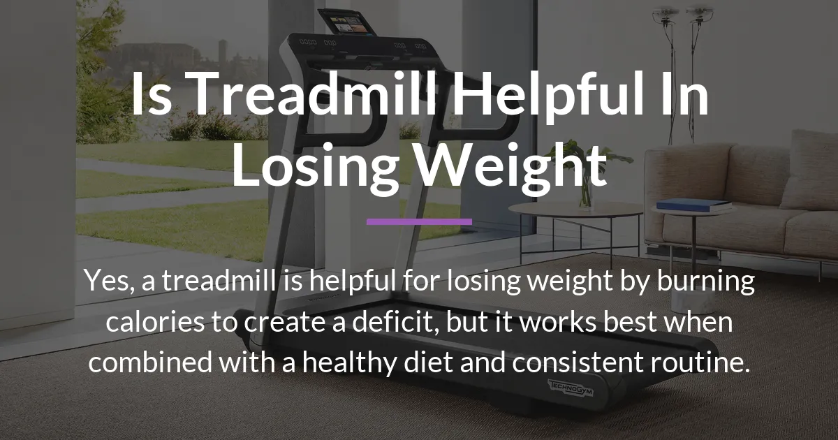 Read more about the article Is a Treadmill Helpful for Losing Weight