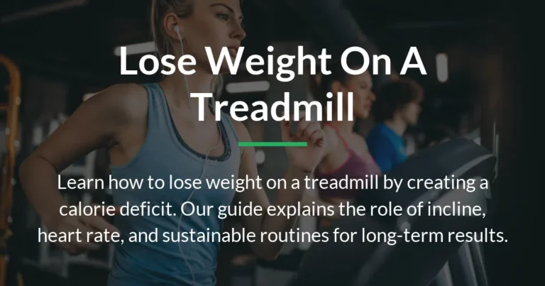 lose weight on a treadmill