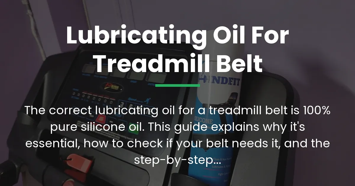 lubricating oil for treadmill belt