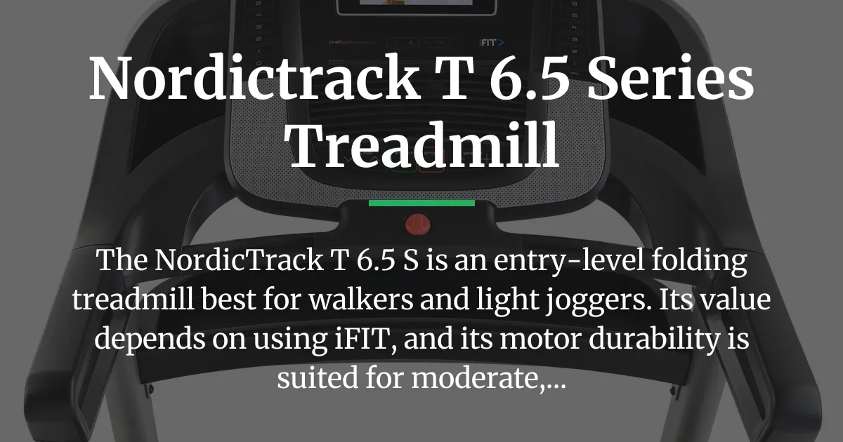 nordictrack t 6.5 series treadmill