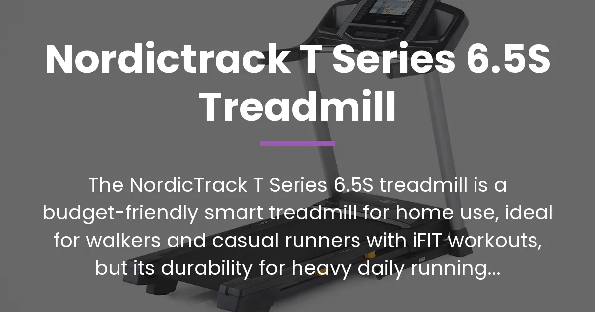 nordictrack t series 6.5s treadmill