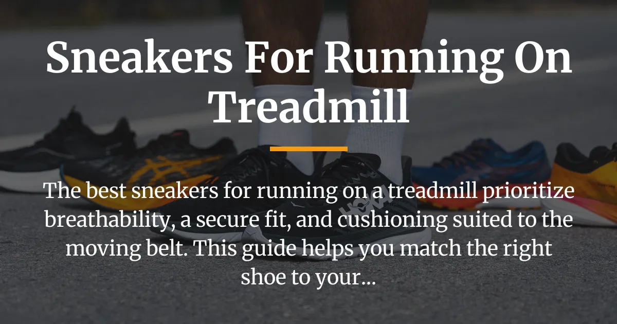 sneakers for running on treadmill