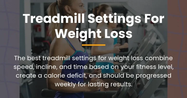 treadmill settings for weight loss