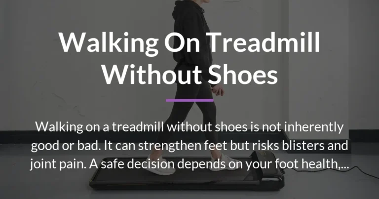 walking on treadmill without shoes