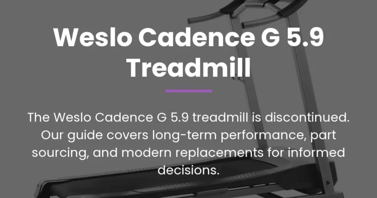 weslo cadence g 5.9 treadmill